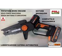 WORX POTATORE MOTOSEGA PORTATILE 20V WG325E NEW MODEL SCEGLI LA TUA COMBINAZIONE
