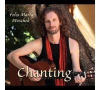 Woschek, Felix Maria - Chanting
