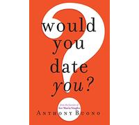 Would You Date You? (New Edition)