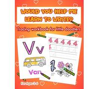Would you help me learn to write?: Tracing workbook for little doodlers - For Ages 3-6