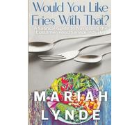 Would You Like Fries With That?