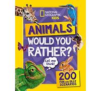 Would you rather? Animals: A fun-filled family game book