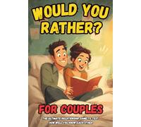 Would You Rather Book for Couples - The Ultimate Relationship Game To Test How Well You Know Each Other