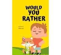 Would You Rather book for kids: 200+ Wacky Questions for Curious Kids, Hilarious, Silly, and Challenging Questions To Make You Laugh (Funny Jokes and Activities - Ages 5-12)