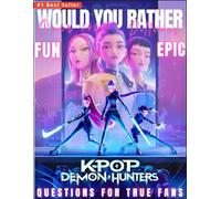 Would You Rather Book: Would You Rather: K-pop & Fantasy | Exciting Fun for Teens