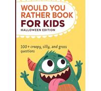 Would You Rather? - Halloween Edition for Kids