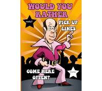 WOULD YOU RATHER? Pick Up Lines: Who Has Game? Hilarious Funny Cheesy Corny Pick Up Attempts and Snappy Comebacks