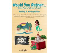 Would You Rather...Reading & Writing Edition: 100+ Language-Themed Questions to Inspire Reading, Writing, and Imagination (Ages 6-14) | 6 x 9 inches, ... Fun Facts, Drawing Prompts & Journaling Pages