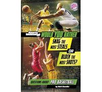 Would You Rather Snag the Most Steals or Block the Most Shots?: Questions About Pro Basketball