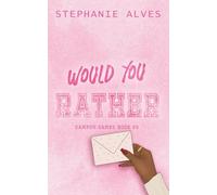 Stephanie Alves Would You Rather - Special Edition (Tascabile)