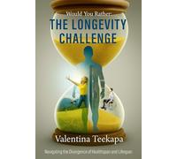 Would You Rather: The Longevity Challenge: A Strategic Journey Through the Health and Wellness Decisions That Define Your Lifespan