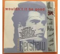 Wouldn't it be good/Riddle (1984/91) / Vinyl single [Vinyl-Single 7'']