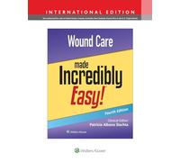 Wound Care Made Incredibly Easy!