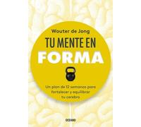 Wouter de Jong Tu Mente En Forma (Tascabile)