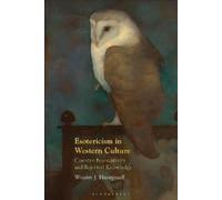 Wouter J. Hanegraaff Esotericism in Western Culture (Copertina rigida)