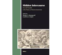 Wouter J. Hanegraaff Jeffrey Kripal Hidden Intercourse (Copertina rigida)