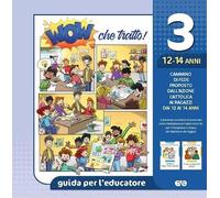 Wow che tratto guida. 12/14 anni (Vol. 3)