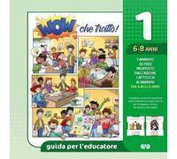 Wow che tratto guida. 6/8 anni (Vol. 1)