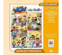 Wow che tratto guida. Piccolissimi. Ediz. illustrata