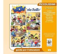 Wow che tratto guida. Piccolissimi. Ediz. illustrata