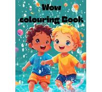 Wow colouring Book , colouring & activity book for children under age 4 to 9 , simple and funny colouring book for children