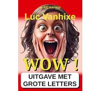 WOW ! - Extra Grote Letter Uitgave