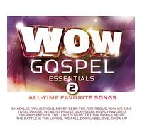 Wow Gospel Essentials: All-Time Favorite Songs - Vol. 2-Wow Gospel Essentials: All-Time Favorite So