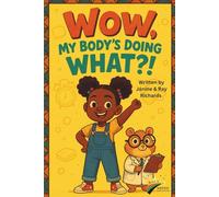 Wow, my body's doing WHAT?!