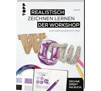 WOW! Realistisch zeichnen lernen - der Workshop: In 30 Tagen zum Buntstift-Profi. Zeichne direkt ins Buch!