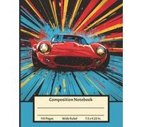 Wow! Red Race Car Composition Notebook for Teens & Adults: Classic Racing Car Journal with Vintage Checkered Flag Aesthetics | School, Travel, Home, ... & Engineers | Wide Ruled, 110 Pages