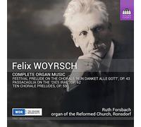 Woyrsch / Forsbach - Complete Organ Music