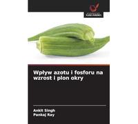 Wpływ azotu i fosforu na wzrost i plon okry