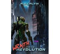 Wraith and the Revolution