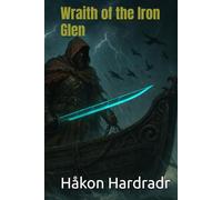 Wraith of the Iron Glen