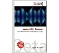 Wrangellia Terrane: Terrain, British Columbia Coast, North American Craton