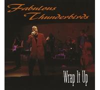 Wrap It Up by FABULOUS THUNDERBIRDS (1995-04-16)