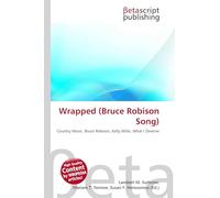 Wrapped (Bruce Robison Song): Country Music, Bruce Robison, Kelly Willis, What I Deserve