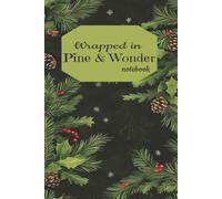 Wrapped in Pine & Wonder: Notebook