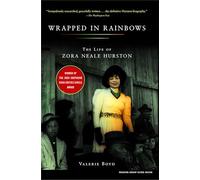 Wrapped in Rainbows: The Life of Zora Neale Hurston