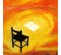 Wrapped in Sky by Drivin N Cryin