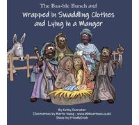 Wrapped in Swaddling Clothes and Lying in a Manger