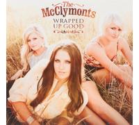 Wrapped Up Good by The McClymonts