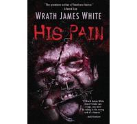 Wrath James White His Pain (Tascabile)