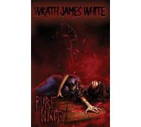 Wrath James White Pure Hate (Tascabile)