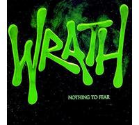 Wrath Nothing To Fear (2017 Reissue) (CD)