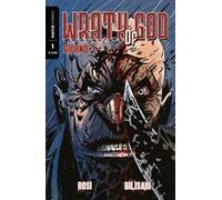 Wrath of God. Vol. 1: Giorno 1.