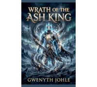 Wrath of the Ash King: 1