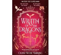 Wrath of the Dragons: 2: Fear the Flames Book 2