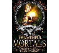 Caroline Peckham Susanne Valenti Wrathful Mortals (Tascabile) Age of Vampires