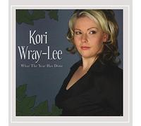Wray, Kori - What The Year Has Done